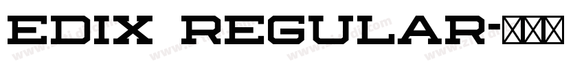 EDIX Regular字体转换
